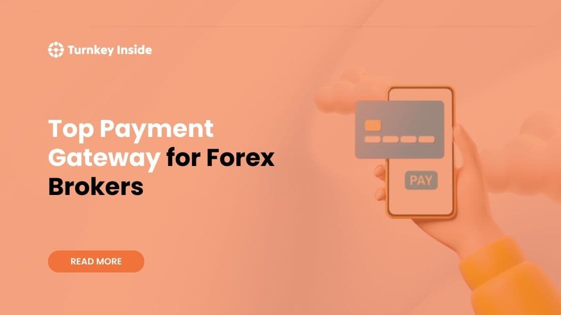 Payment Gateway for Forex Brokers