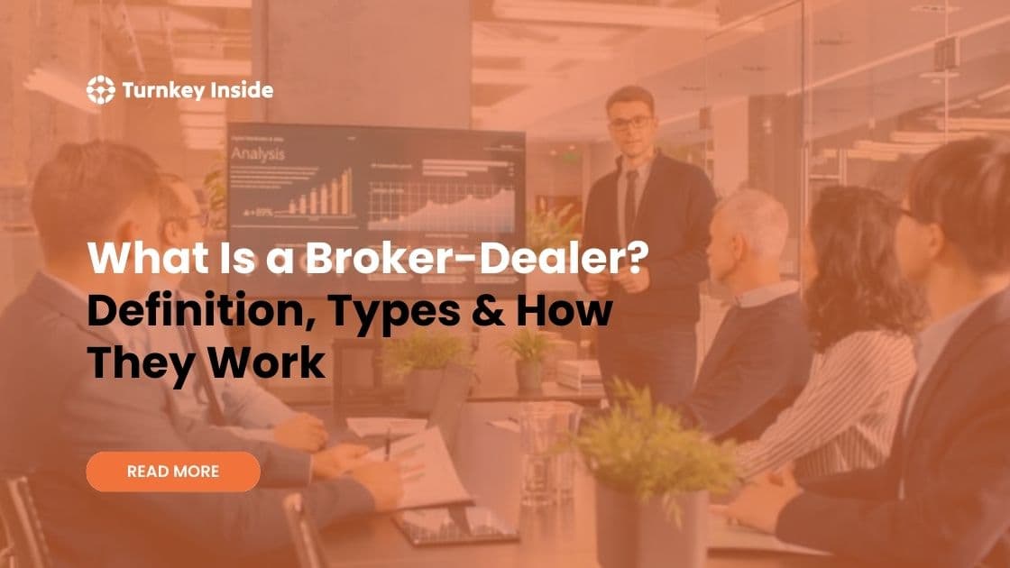 What Is a Broker-Dealer
