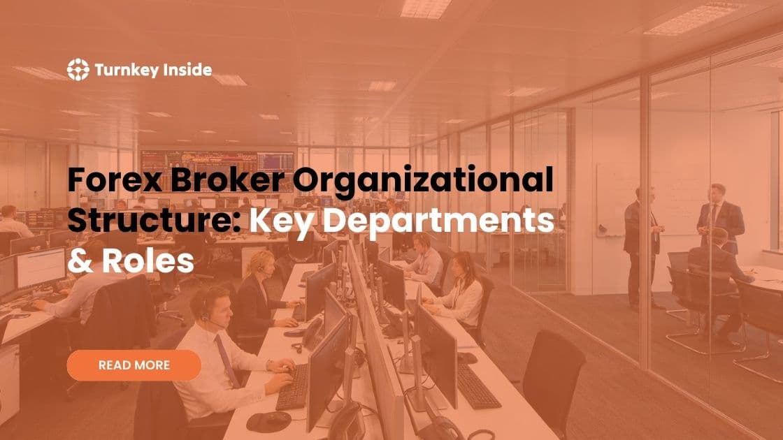 Forex Broker Organizational Structure
