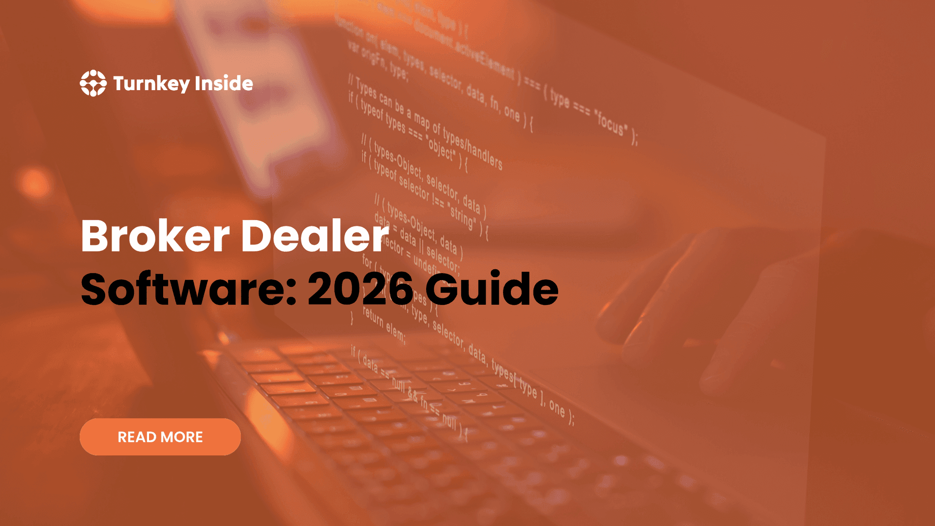 Broker Dealer Software 2026 Guide